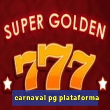 carnaval pg plataforma